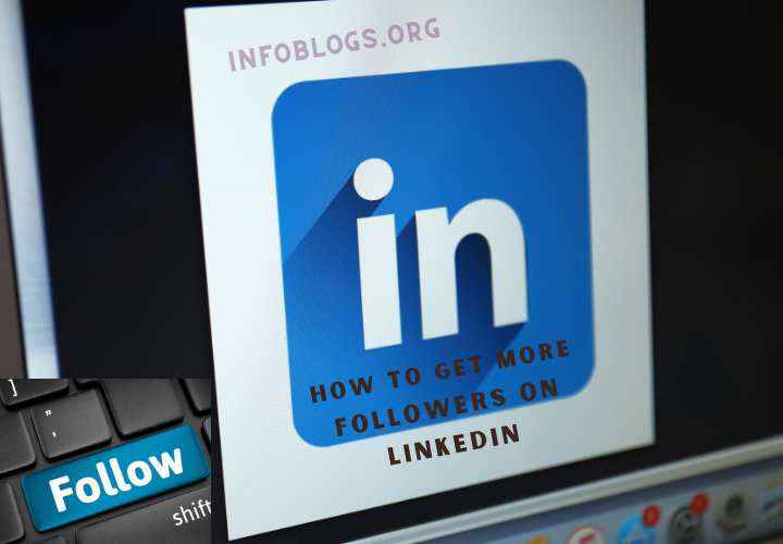 How to get more followers on LinkedIn