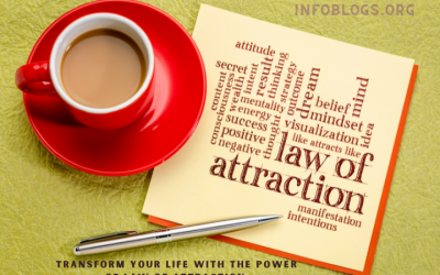 Transform Your Life with the Power of Law of Attraction