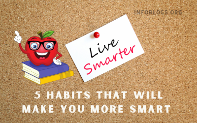 5 Habits that will make you more Smart
