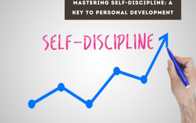 Mastering Self-Discipline: A Key to Personal Development