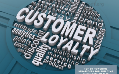 Top 10 powerful Strategies for Building Customer Loyalty