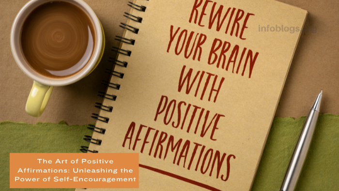 The Art of Positive Affirmations